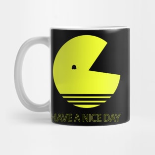 Have a nice day Mug